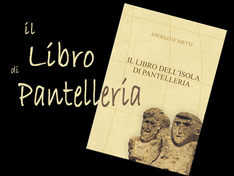 Ritorna 'Il Libro dell'Isola di Pantelleria'